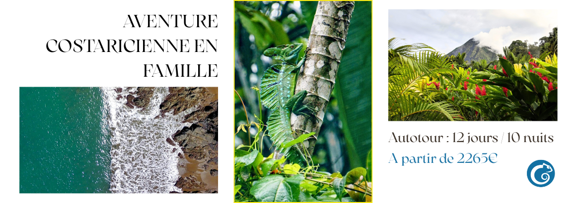 Aventure costaricienne en famille